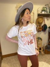 Load image into Gallery viewer, No worries God got me!! Graphic shirts
